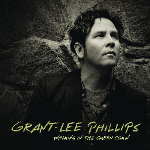 Grant-Lee Phillips: Walking In The Green Corn - VINYL