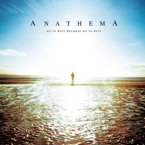 Anathema: WE'RE HERE BECAUSE WE'RE HERE - COMPACT DISCS