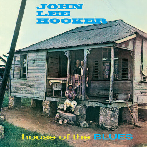 John Lee Hooker: House Of The Blues - Limited 180-Gram Blue Colored Vinyl with Bonus Tracks - VINYL