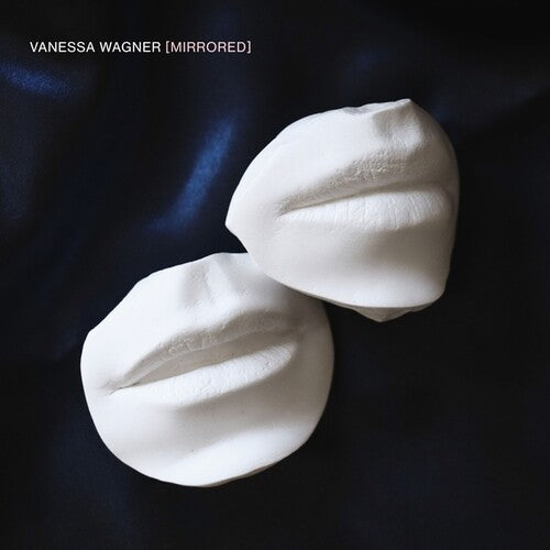 Vanessa Wagner: Mirrored - VINYL