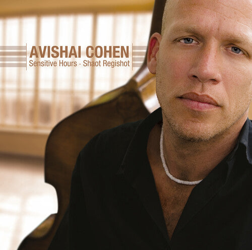 Avishai Cohen: Sensitive Hours - VINYL