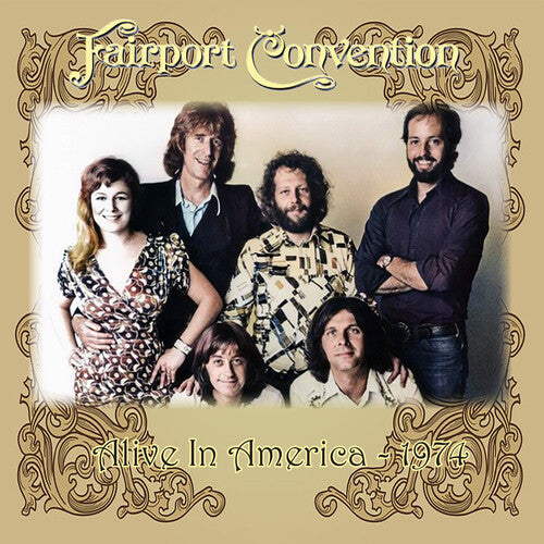 Fairport Convention: Alive in America 1974 - COMPACT DISCS