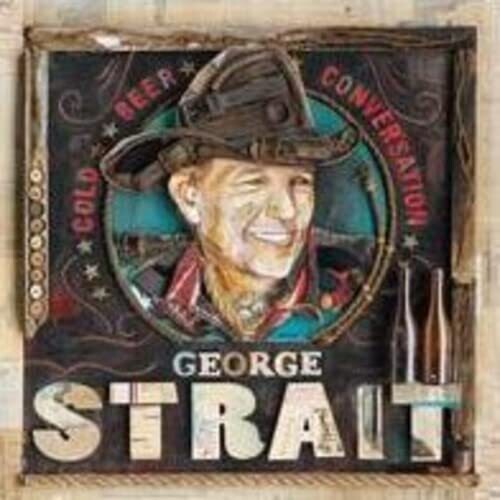 George Strait: Cold Beer Conversation - VINYL