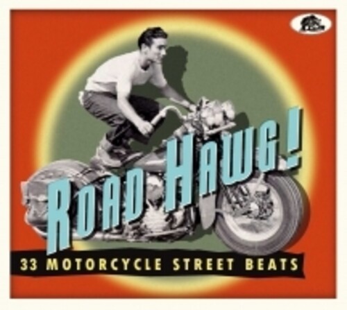 Various Artists: Road Hawg! 33 Motorcycle Street Beats (Various Artists) - COMPACT DISCS