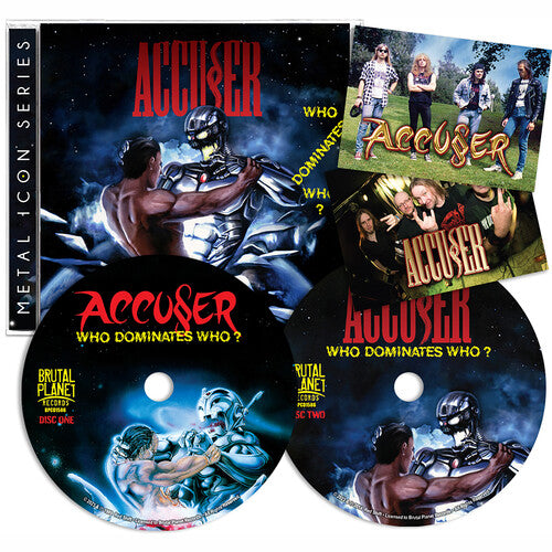 Accuser: Who Dominates Who? - COMPACT DISCS