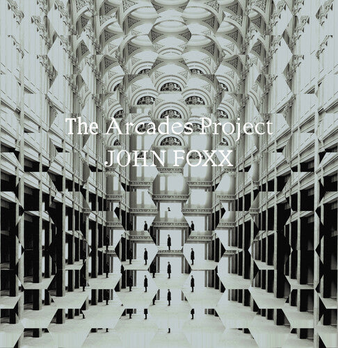 John Foxx: Arcades Project - COMPACT DISCS