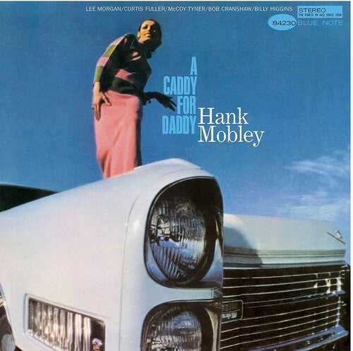 Hank Mobley: A Caddy For Daddy (Blue Note Tone Poet Series) - VINYL