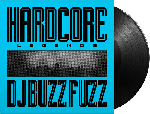 DJ Buzz Fuzz: Hardcore Legends - VINYL