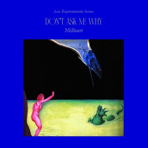 Millsart: Don't Ask Me Why - 12-INCH SINGLE
