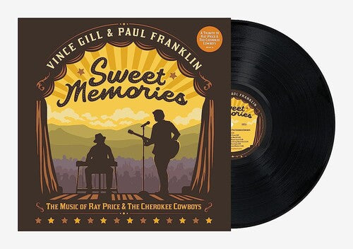 Vince Gill & Paul Franklin: Sweet Memories: The Music Of Ray Price & The Cherokee Cowboys - VINYL