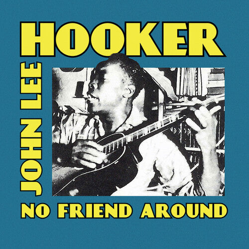 John Lee Hooker: No Friend Around - COMPACT DISCS