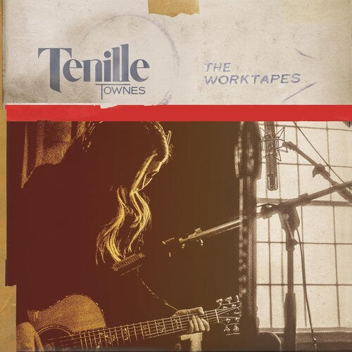 Tenille Townes: The Worktapes - VINYL