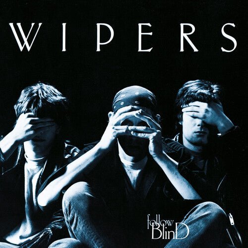 Wipers: Follow Blind - COMPACT DISCS