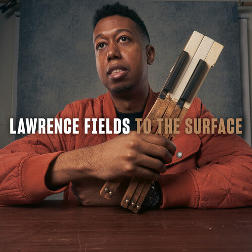 Lawrence Fields: To The Surface - COMPACT DISCS