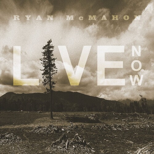 Ryan Mc Mahon: Live Now - VINYL