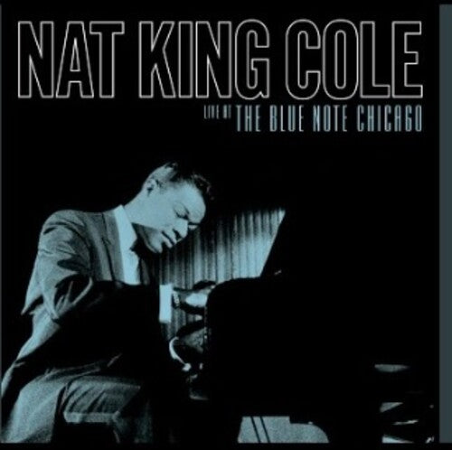 Nat King Cole: Live At The Blue Note Chicago - VINYL