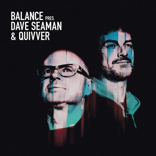 Seaman, Dave / Quivver: Balance Presents Dave Seaman And Quivver - VINYL
