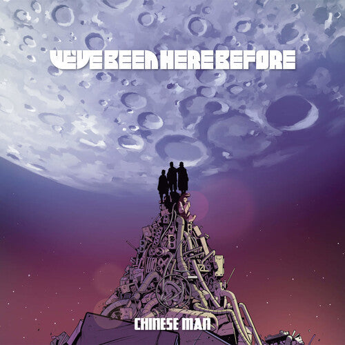 Chinese Man: We've Been Here Before - VINYL
