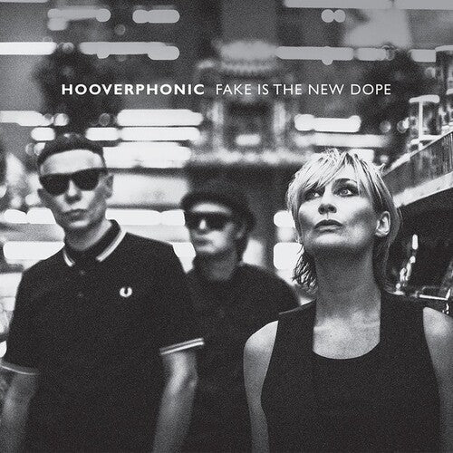 Hooverphonic: Fake Is The New Dope - VINYL