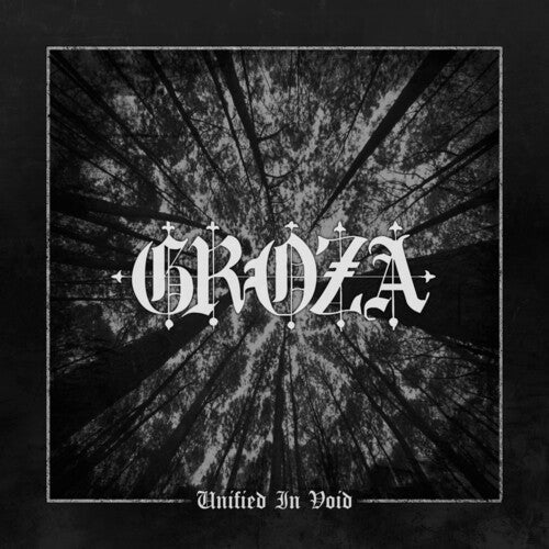 Groza: Unified In Void - COMPACT DISCS