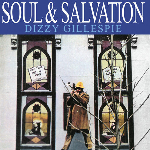 Dizzy Gillespie: Soul & Salvation - VINYL