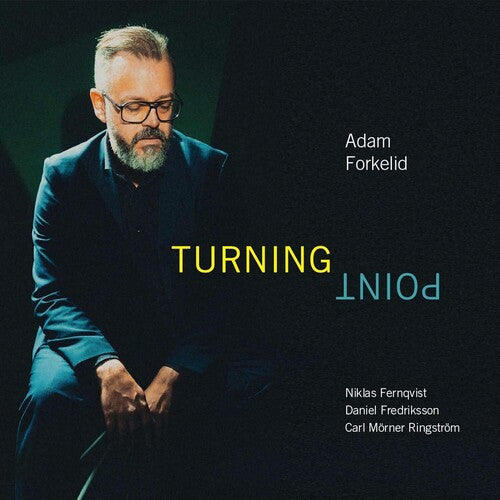 Adam Forkelid: Forkelid: Turning Point - COMPACT DISCS