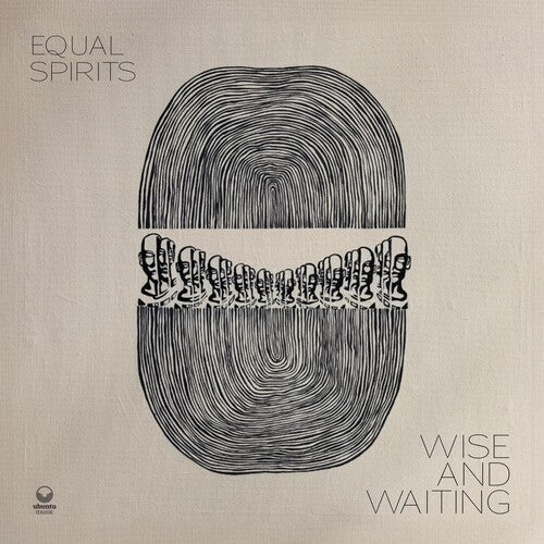 Equal Spirits: Wise And Waiting - VINYL