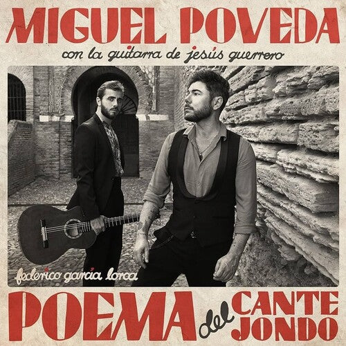 Miguel Poveda: Miguel Poveda Con La Guitarra De Jesus Guerrero - Poema Del Cante Jondo - COMPACT DISCS