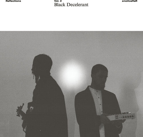 Black Decelerant: Reflections Vol. 2: Black Decelerant - VINYL