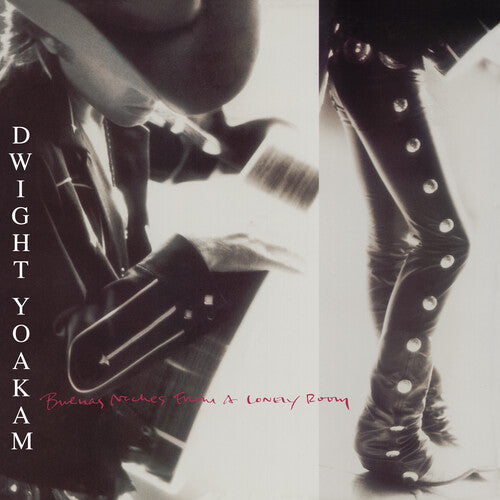 Dwight Yoakam: Buenas Noches From A Lonely Room - VINYL