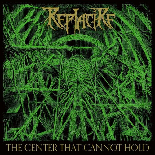 Replacire: The Center That Cannot Hold - VINYL