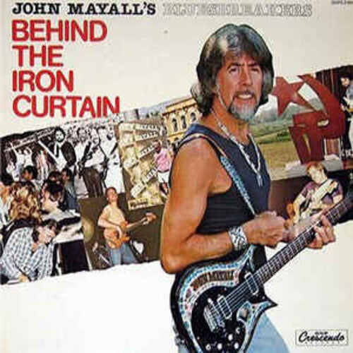 John Mayall: Behind The Iron Curtain - VINYL