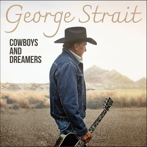 George Strait: Cowboys And Dreamers - VINYL