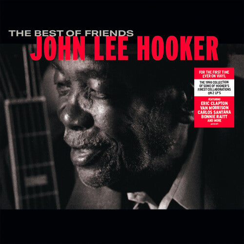 John Lee Hooker: The Best Of Friends - VINYL
