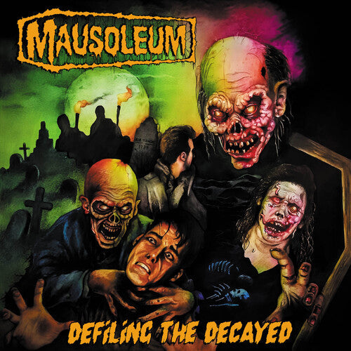 Mausoleum: Defiling the Decayed - VINYL