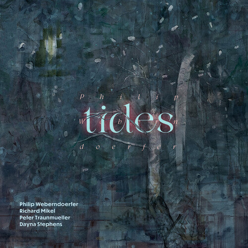 Philip Weberndoerfer: Tides - COMPACT DISCS