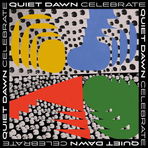 Quiet Dawn: Celebrate - VINYL