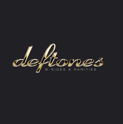 Deftones: B-Sides & Rarities - VINYL