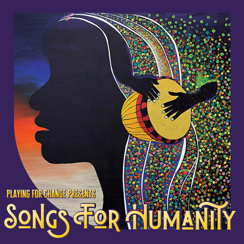 Playing for Change: Songs for Humanity - VINYL