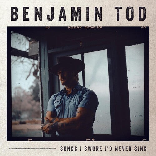 Benjamin Tod: Songs I Swore I'd Never Sing - VINYL