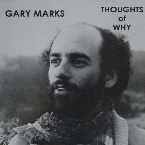 Gary Marks: Thoughts Of Why - VINYL