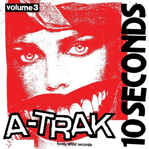 A-Trak: 10 Seconds Vol. 3 - VINYL