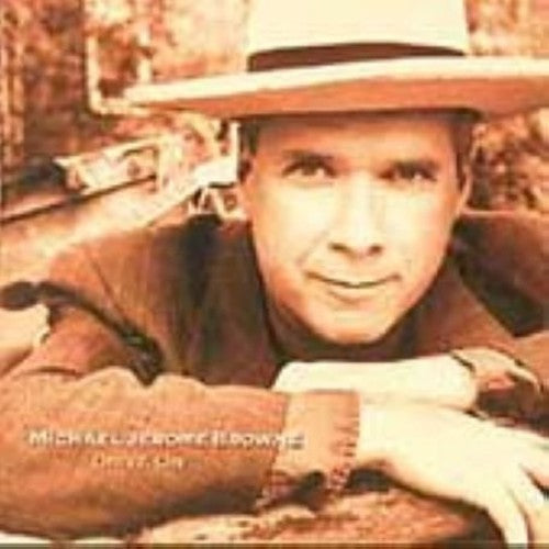 Michael Jerome Browne: Drive on - COMPACT DISCS