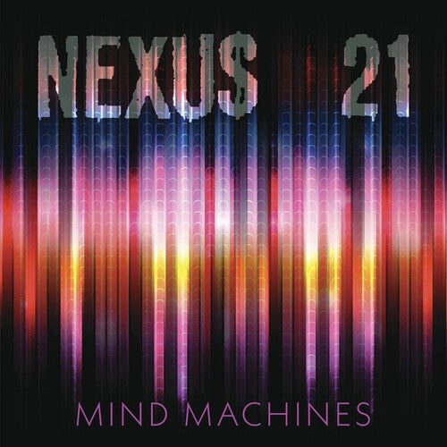 Nexus 21: Mind Machines - VINYL
