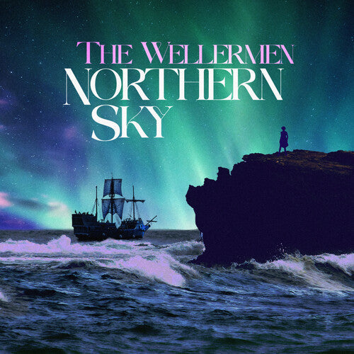 Wellermen: Northern Sky - VINYL