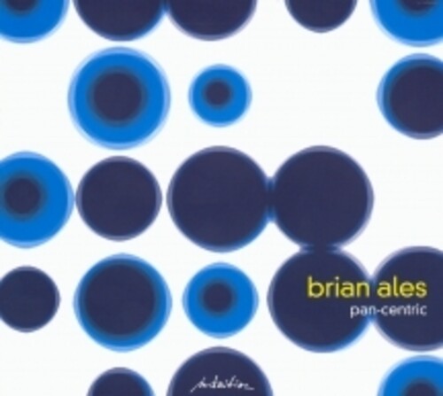 Brian Ales: Pan-centric - COMPACT DISCS