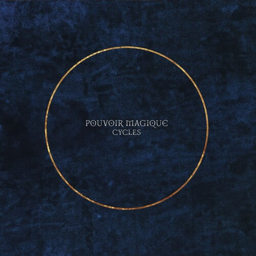 Pouvoir Magique: Cycles - VINYL