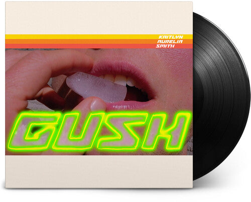 Kaitlyn Aurelia Smith: Gush - VINYL