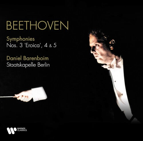 Daniel Barenboim: Beethoven: Symphonies Nos. 3 Eroica, 4 & 5 - VINYL