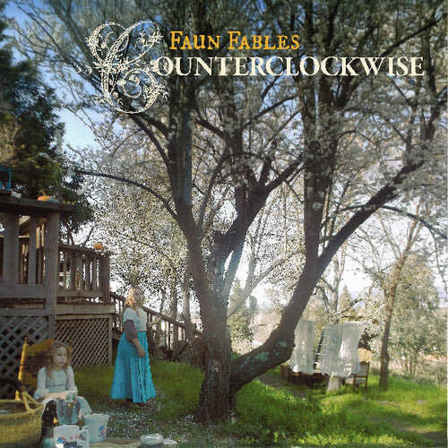 Faun Fables: Counterclockwise - VINYL